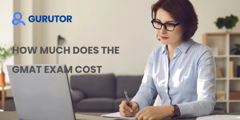 GMAT Exam Fees: Your Complete Guide to Costs & Payments in 2025